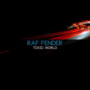 Download track Splinter In Your Mind Raf Fender