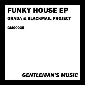 Download track Funk Time Blackmail Project