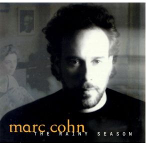 Download track The Rainy Season Marc Cohn