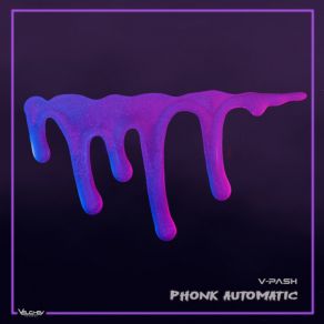 Download track Phonk Automatic (Dub Version) V-PASH