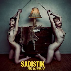 Download track Kerosene Dreams Sadistik