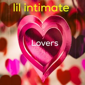 Download track No Duplicate Lil Intimate