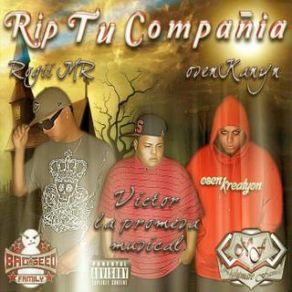 Download track R. I. P Tu Compañia Victor La Promesa Musical, Rogii MR, Osenkanyn