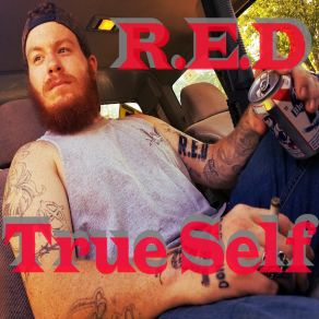 Download track True Self R. E. D