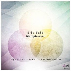 Download track Mutopia 0101 (A. Squared Remix) Eric BalaA Squared