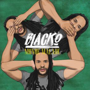 Download track Monde Malade (Bonus Track) Blacko