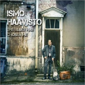 Download track If You Don't Live, You Gonna.. Ismo Haavisto