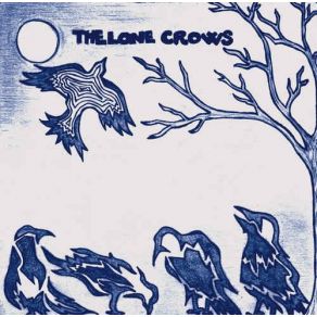 Download track The Crawl The Lone Crows, Tim Barbeau