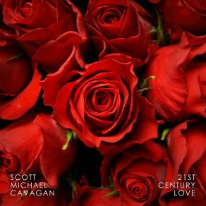 Download track Love Will Save Us All Scott Michael Cavagan