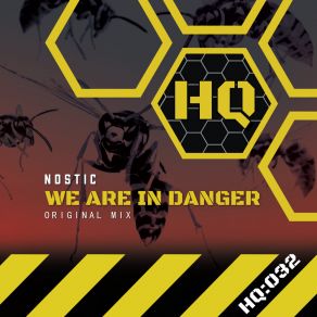 Download track We Are In Danger Nostic