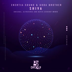 Download track Shiva (Ultraverse Remix) Goda Brother, Enertia-Sound