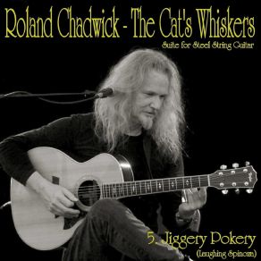 Download track Jiggery Pokery (Laughing Spinoza) Roland Chadwick