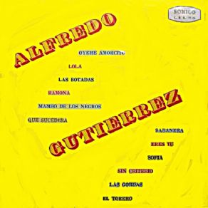 Download track Las Botadas Alfredo Gutierrez