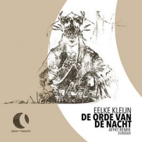 Download track De Orde Van De Nacht (Affkt Remix) Eelke Kleijn