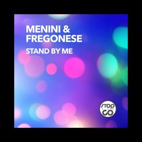 Download track Stand By Me (Dance Mix) Fregonese