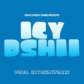 Download track Dshiislatt DSHIIZUSSAVAGEDSHII