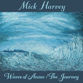 Download track The Journey Part 4 - Hope Mick Harvey, The Journey