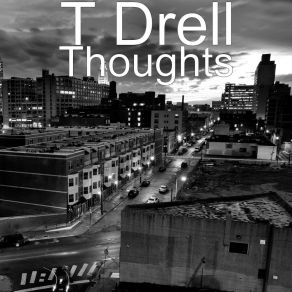 Download track Different Train Of Thought T Drell