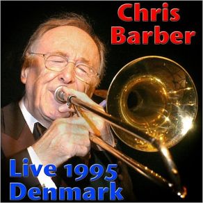 Download track Hiawatha Rag (Live) Chris Barber