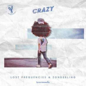 Download track Crazy Zonderling, Lost Frequencies