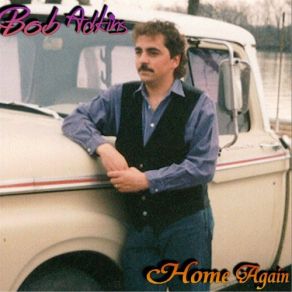 Download track I Still Loved You Bob Adkins