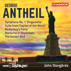 Download track Symphony No. 1 'Zingareska' - II. Vivo, Alla Zingaresco, Poi 'ragtime' BBC Philharmonic, John Storgards, Antheil