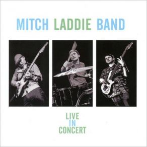 Download track Getting' It Right Mitch Laddie Band