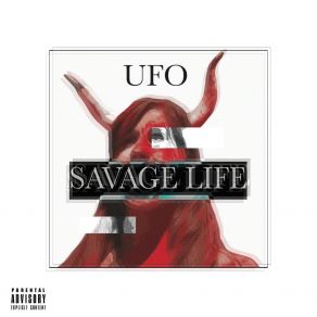 Download track Savage Life UFO