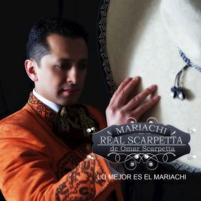 Download track Imposible Amo (Mariachi) Mariachi Real Scarpetta De Omar ScarpettaMariachi