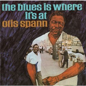 Download track Nobody Knows Chicago Like I Do (Party Blues) Otis Spann