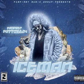 Download track ICEMAN FamFirst FattMeezy