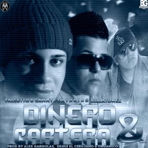 Download track Dinero Y Cartera Falsetto, Killatonez, Sammy 