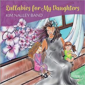 Download track She's Got The Whole World In Her Hands Kim Nalley