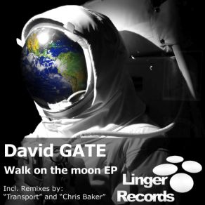 Download track Walk On The Moon (Chris Baker Remix) David Gates