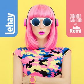 Download track Summer Jam Dub (Radio Mix) Julia Remi