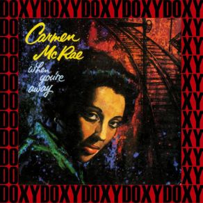 Download track If I Could Be With You (One Hour Tonight) Carmen McRae