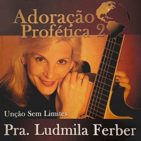 Download track Unção Sem Limites Ludmila Ferber