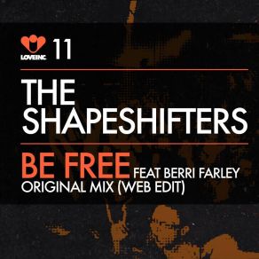 Download track Be Free Berri, The Shapeshifters