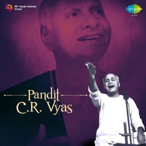 Download track Raga Bilawal: Alap In Teentaal Pandit C. R. Vyas