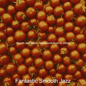 Download track Majestic Music For Cooking Fantastic Smooth Jazz