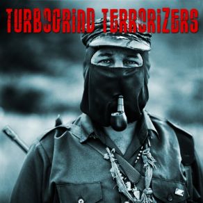 Download track Osama Is Dead Again Turbogrind Terrorizers