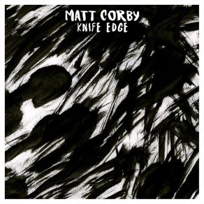 Download track Knife Edge Matt Corby