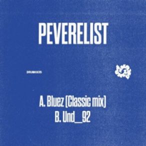 Download track Bluez (Classic Mix) Peverelist