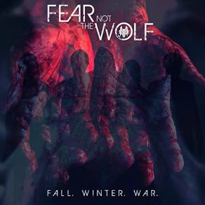 Download track Wolves At Your Door Fear Not, Wolf