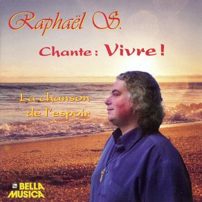 Download track Vivre! Raphael Saad