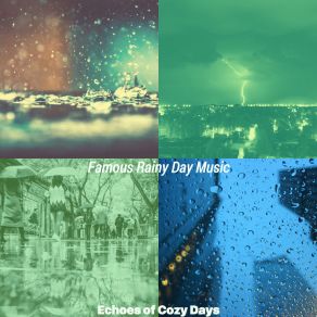 Download track Peaceful Rainy Days Famous Rainy Day Music