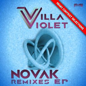 Download track Novak (Knarxx Remix) Villa Violet