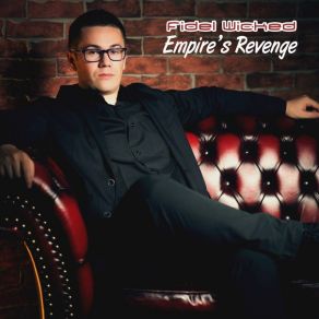 Download track Empire's Revenge (Radio Edit) Fidel Wicked