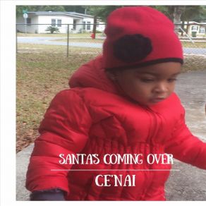 Download track Santa's Coming Over Ce'nai