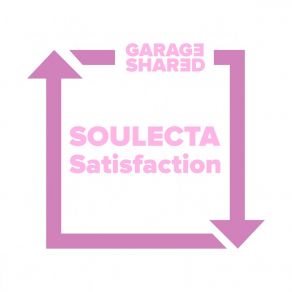 Download track Satisfaction (Extended) SoulectaExtended